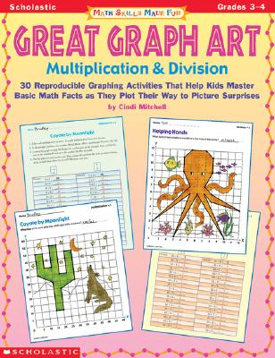 Math Skills Made Fun Great Graph Art Multiplication & Division