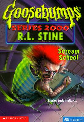 Scream School (Goosebumps Series 2000, No. 15)