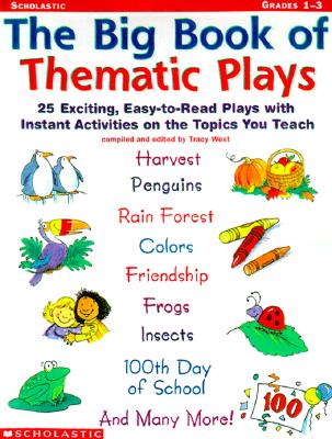 The Big Book of Thematic Plays (Grades 1-3)