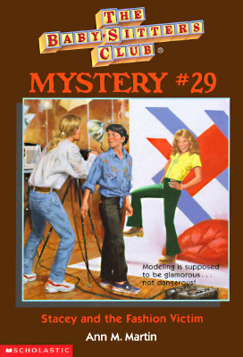 Stacey and the Fashion Victim (Baby-sitters Club Mystery)