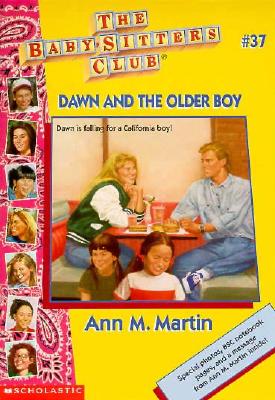 Dawn And The Older Boy (Baby-Sitters Club #37)