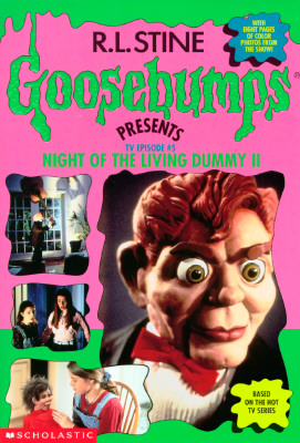 Night of the Living Dummy II (Goosebumps Presents TV Book #5)