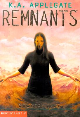 Nowhere Land (Remnants #4)
