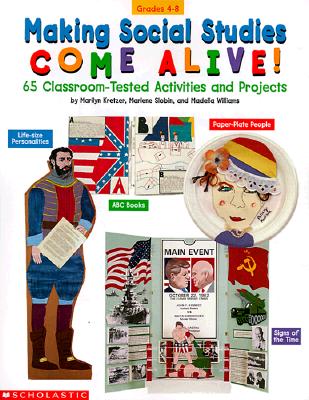 Making Social Studies Come Alive (Grades 4-8)