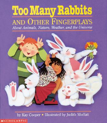 Too Many Rabbits: And Other Fingerplays About Animals, Nature, Weather, and the Universe
