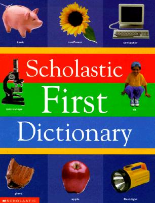 Scholastic First Dictionary