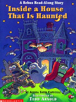Image for Inside a House That Is Haunted: A Rebus Read-along Story (Rebus Read-Along Stories)