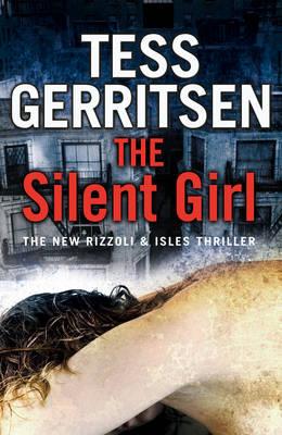 Image for The Silent Girl #9 Jane Rizzoli and Maura Isles [used book]