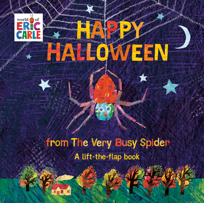 Image for Happy Halloween from the Very Busy Spider : a Lift-the-Flap Book