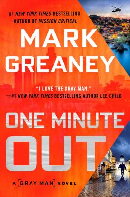 ONE MINUTE OUT: A GRAY MAN NOVEL