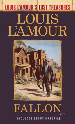 Image for Fallon (Louis L'Amour's Lost Treasures): A Novel