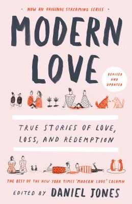Image for Modern Love, Revised and Updated: True Stories of Love, Loss, and Redemption