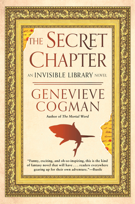The Secret Chapter: An Invisible Library Novel
