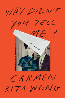 Why Didn't You Tell Me: A Memoir