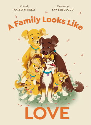 Image for A Family Looks Like Love A Family Looks Like Love