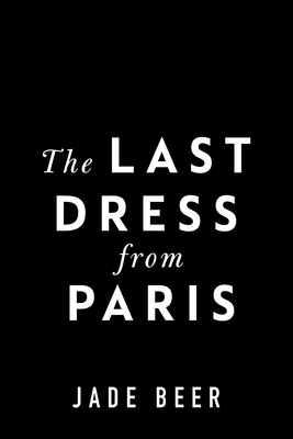 The Last Dress From Paris