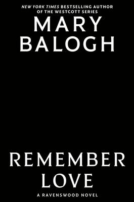 Remember Love: Devlin's Story (A Ravenswood Novel)