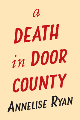 A Death in Door County (A Monster Hunter Mystery)
