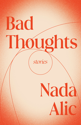 Bad Thoughts: Stories