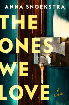 Image for Ones We Love Ones We Love