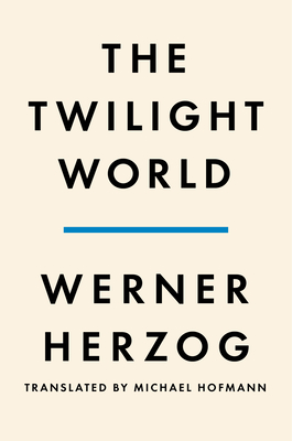 The Twilight World: A Novel