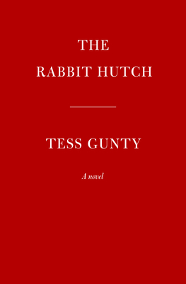 The Rabbit Hutch: A novel