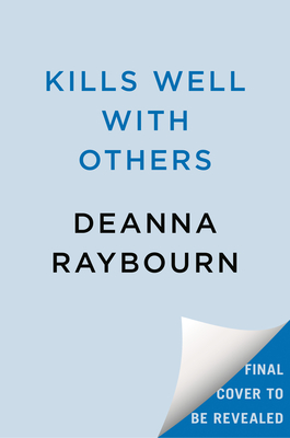 KILLS WELL WITH OTHERS