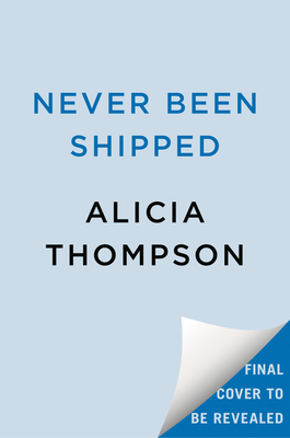 Never Been Shipped