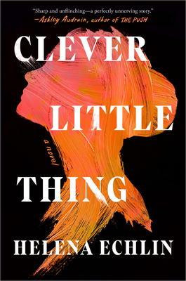 CLEVER LITTLE THING: A NOVEL