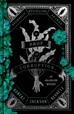 Drop of Corruption: An Ana and Din Mystery