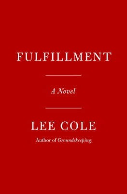 Fulfillment: A Novel