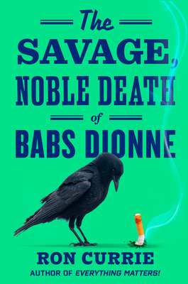 SAVAGE, NOBLE DEATH OF BABS DIONNE