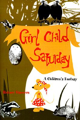 Girl Child Saturday: A Children's Fantasy