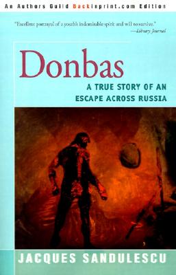 Donbas. A True Story Of An Escape Across Russia.