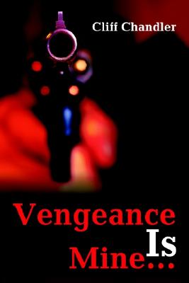 Vengeance Is Mine.