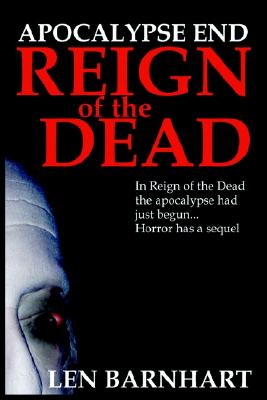 Image for Apocalypse End: Reign of the Dead Apocalypse End: Reign of the Dead