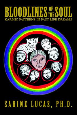 Bloodlines of the Soul: Karmic Patterns in Past Life Dreams (Signed)