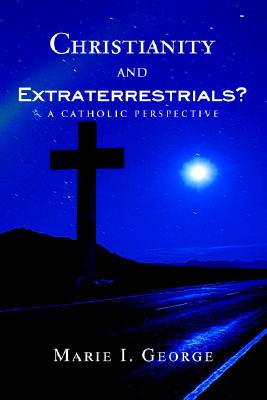Christianity and Extraterrestrials: A Catholic Perspective