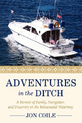 Adventures in the Ditch:a Memoir of Fami