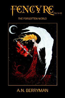 Fencyre: The Forgotten World