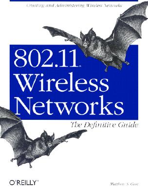 Image for 802.11 Wireless Networks: The Definitive Guide (O'Reilly Networking)