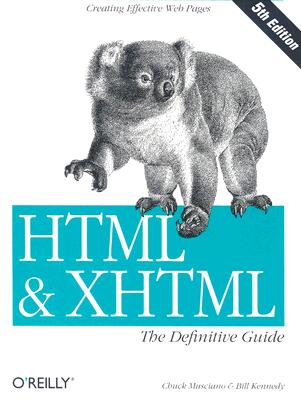 HTML & XHTML: The Definitive Guide, Fifth Edition