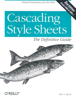 Cascading Style Sheets: The Definitive Guide, 2nd Edition