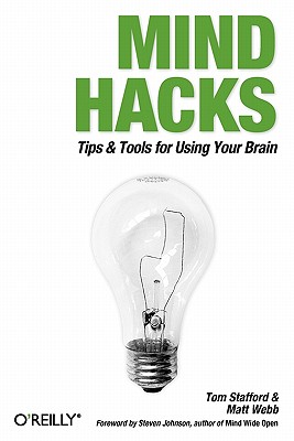 Image for Mind Hacks: Tips & Tools for Using Your Brain