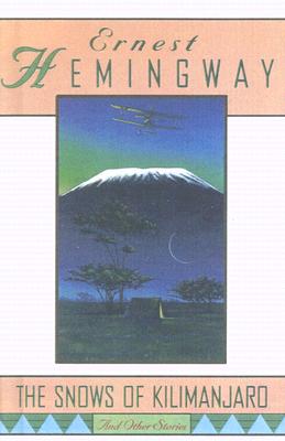 Snows of Kilimanjaro and Other Stories (Turtleback School & Library)