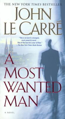 A Most Wanted Man (Turtleback School & Library Binding Edition) Image for A Most Wanted Man (Turtleback School & Library Binding Edition)