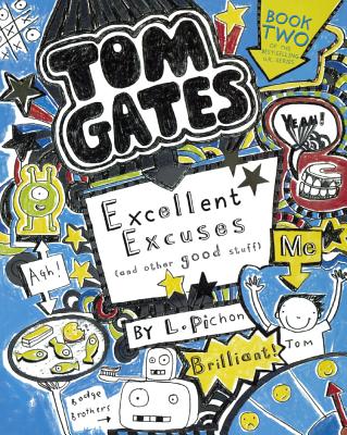 Excellent Excuses (And Other Good Stuff) (Turtleback School & Library Binding Edition) (Tom Gates) Image for Excellent Excuses (And Other Good Stuff) (Turtleback School & Library Binding Edition) (Tom Gates)