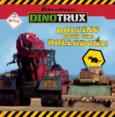 Rolling With The Rollodons! (Turtleback School & Library Binding Edition) (Dreamworks Dinotrux) Image for Rolling With The Rollodons! (Turtleback School & Library Binding Edition) (Dreamworks Dinotrux)