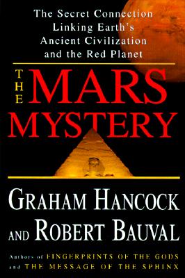 The Mars Mystery The Secret Connection between Earth and the Red Planet
