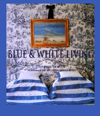 Image for Blue and White Living (First American Edition)